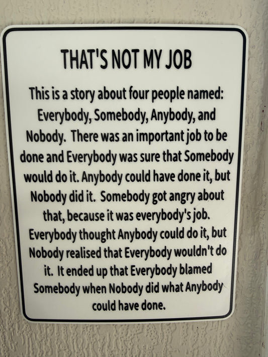 "That's Not My Job" Sign – 3D Printed Novelty Office & Desk Gift